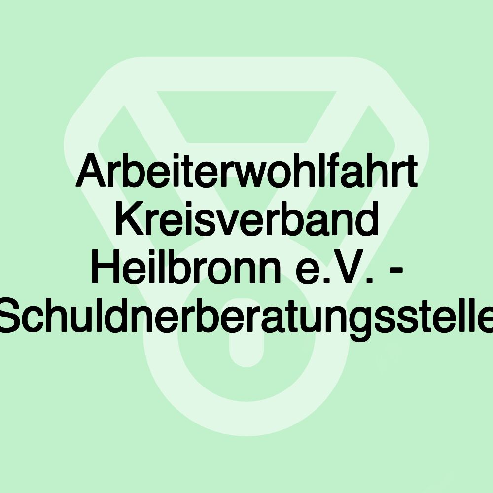 Arbeiterwohlfahrt Kreisverband Heilbronn e.V. - Schuldnerberatungsstelle