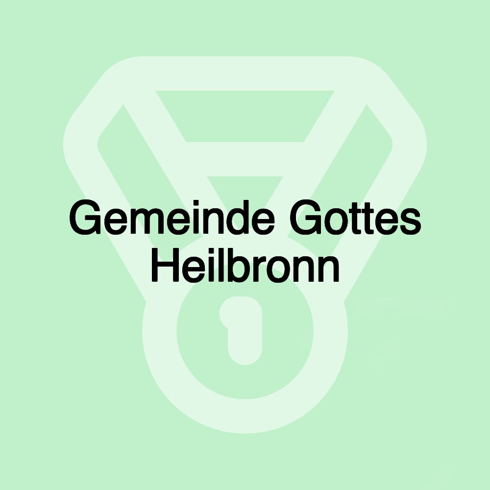 Gemeinde Gottes Heilbronn