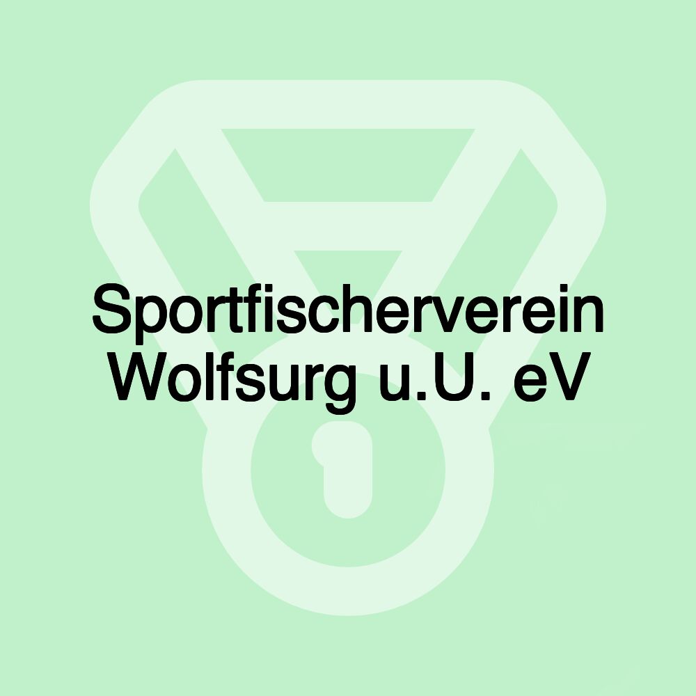 Sportfischerverein Wolfsurg u.U. eV