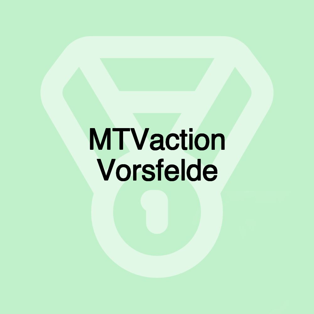 MTVaction Vorsfelde