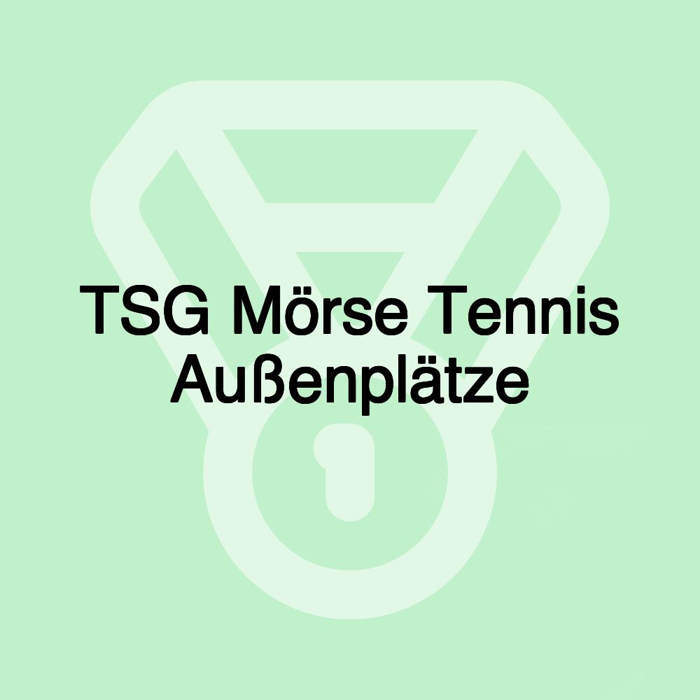 TSG Mörse Tennis Außenplätze