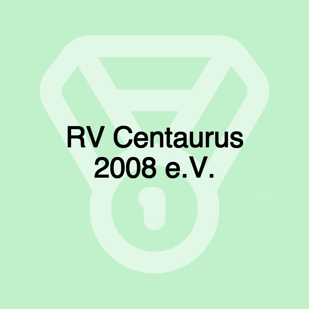 RV Centaurus 2008 e.V.