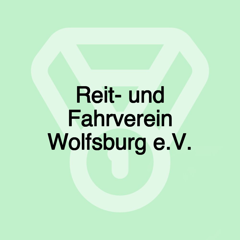 Reit- und Fahrverein Wolfsburg e.V.