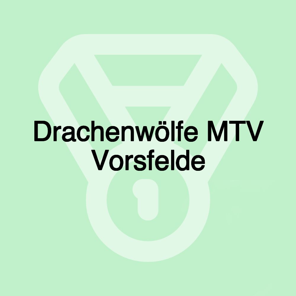 Drachenwölfe MTV Vorsfelde