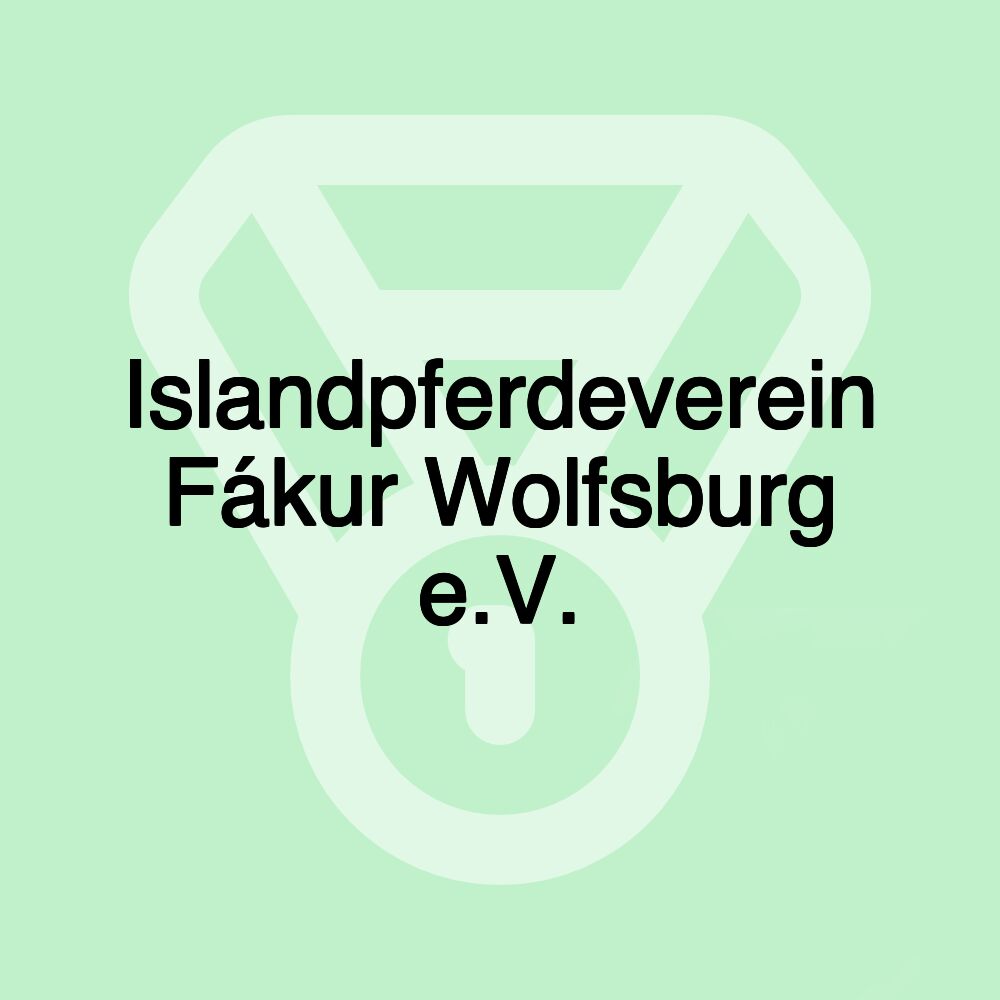 Islandpferdeverein Fákur Wolfsburg e.V.