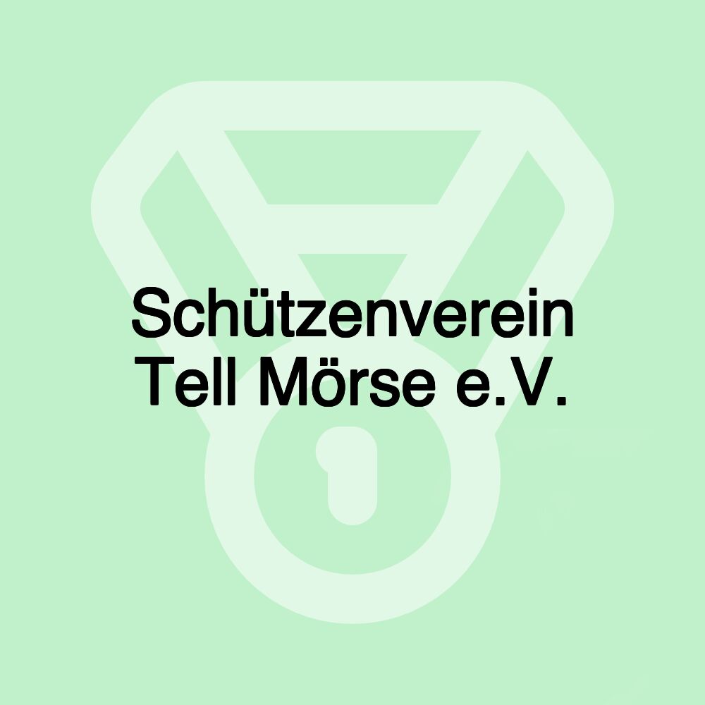 Schützenverein Tell Mörse e.V.