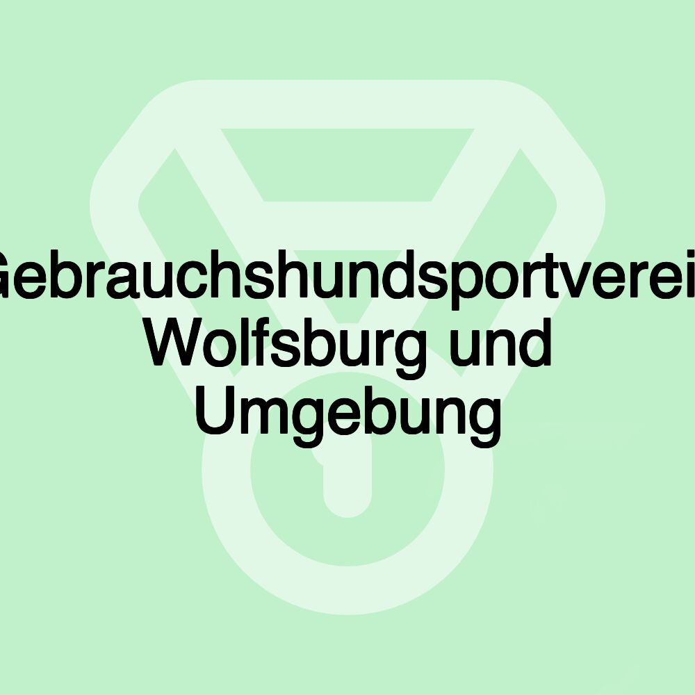 Gebrauchshundsportverein Wolfsburg und Umgebung