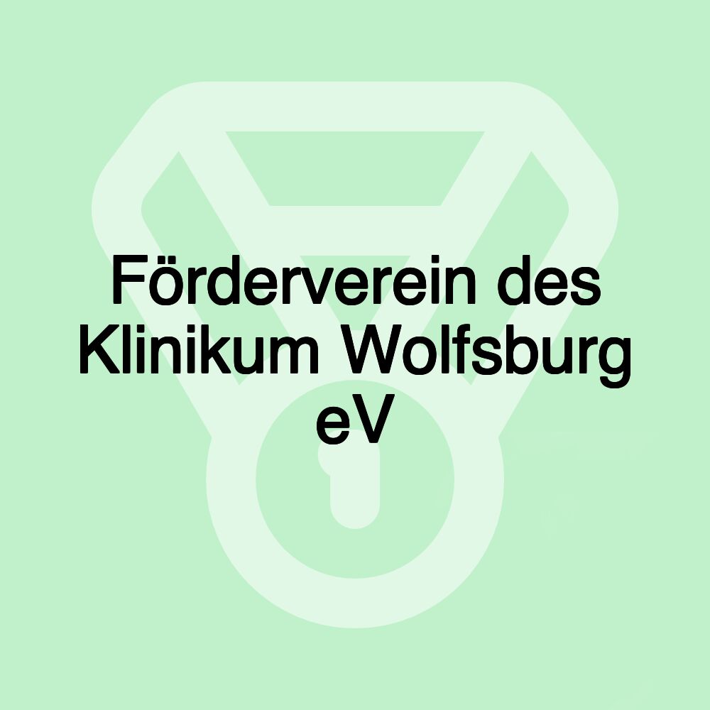 Förderverein des Klinikum Wolfsburg eV