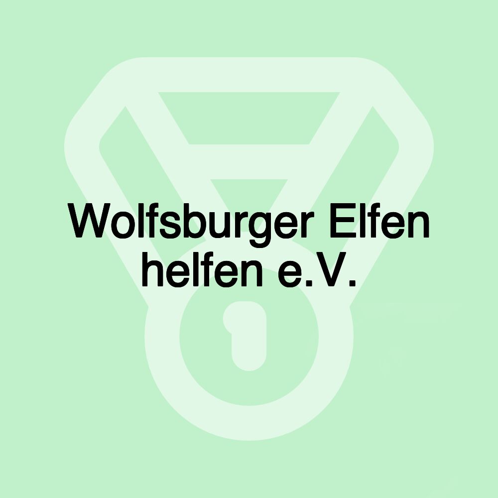 Wolfsburger Elfen helfen e.V.