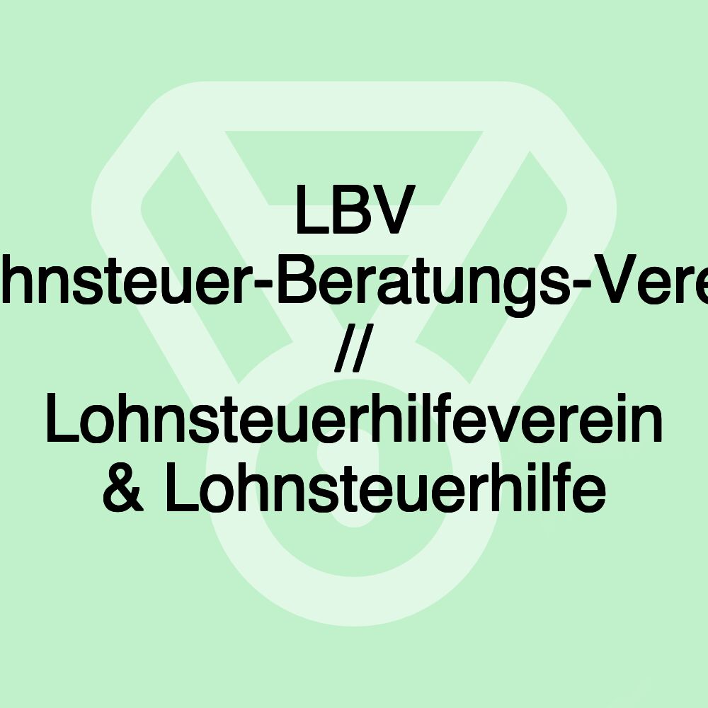 LBV Lohnsteuer-Beratungs-Verein // Lohnsteuerhilfeverein & Lohnsteuerhilfe