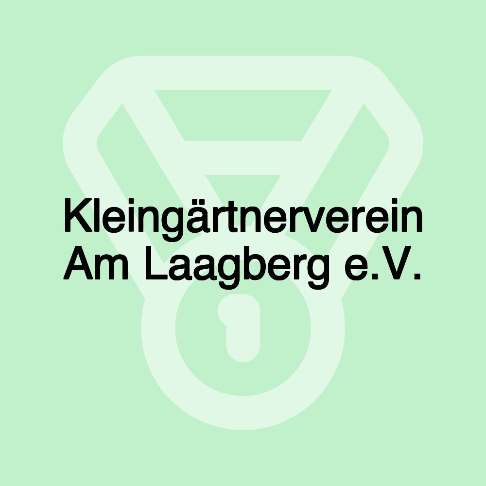 Kleingärtnerverein Am Laagberg e.V.