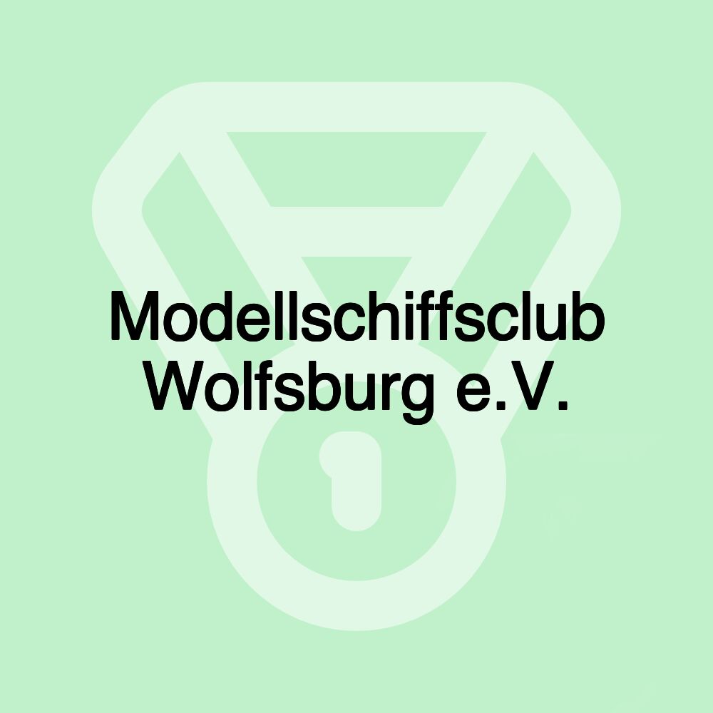 Modellschiffsclub Wolfsburg e.V.