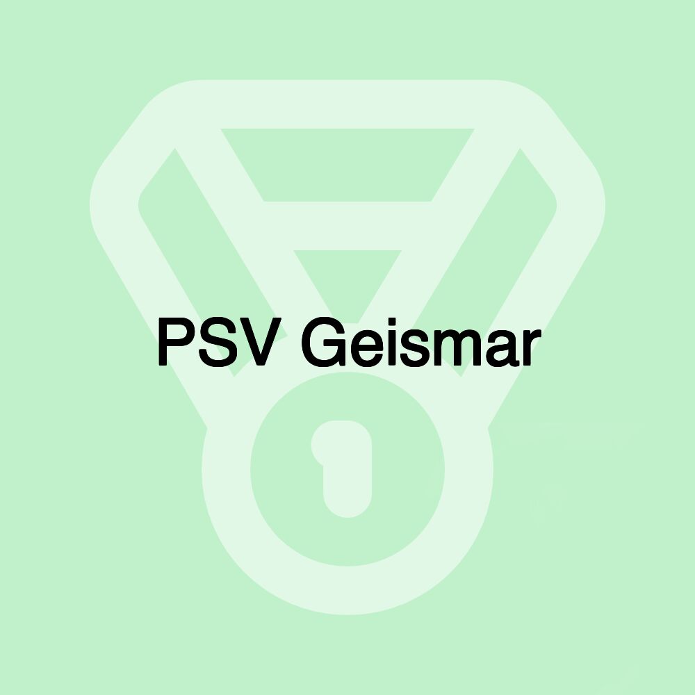 PSV Geismar