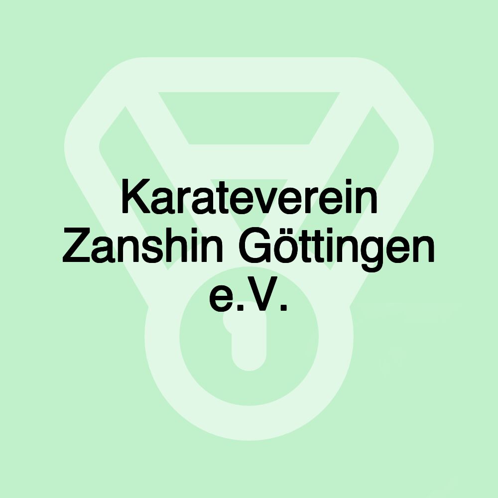 Karateverein Zanshin Göttingen e.V.