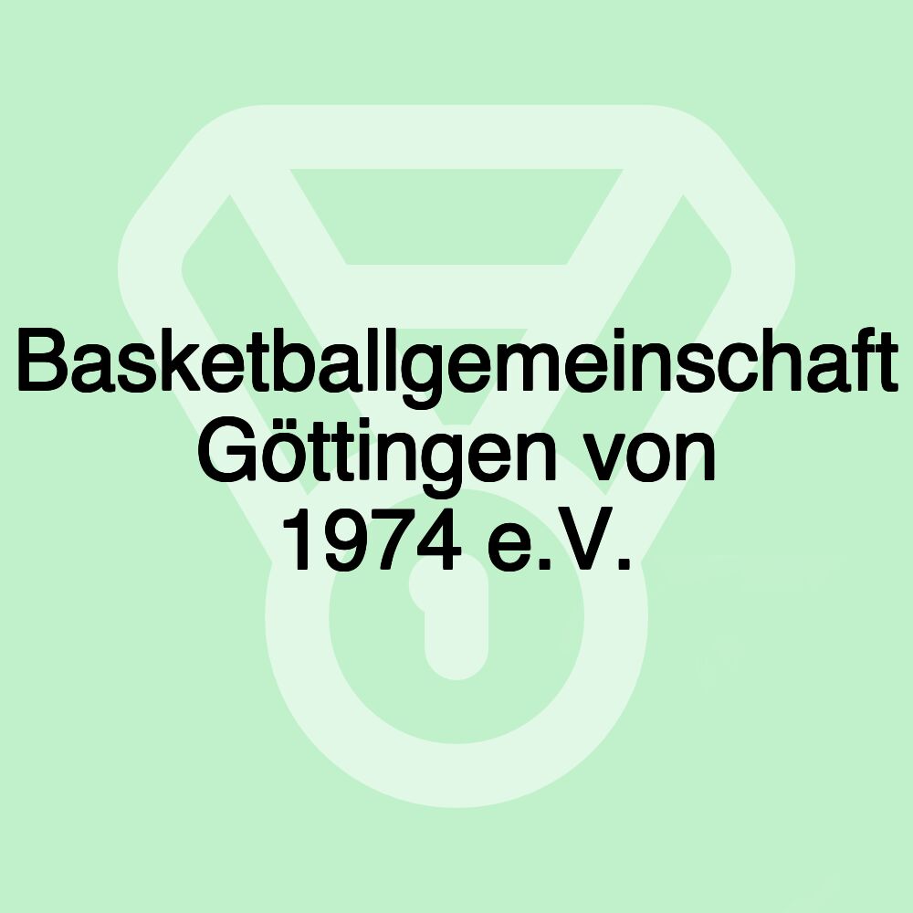 Basketballgemeinschaft Göttingen von 1974 e.V.