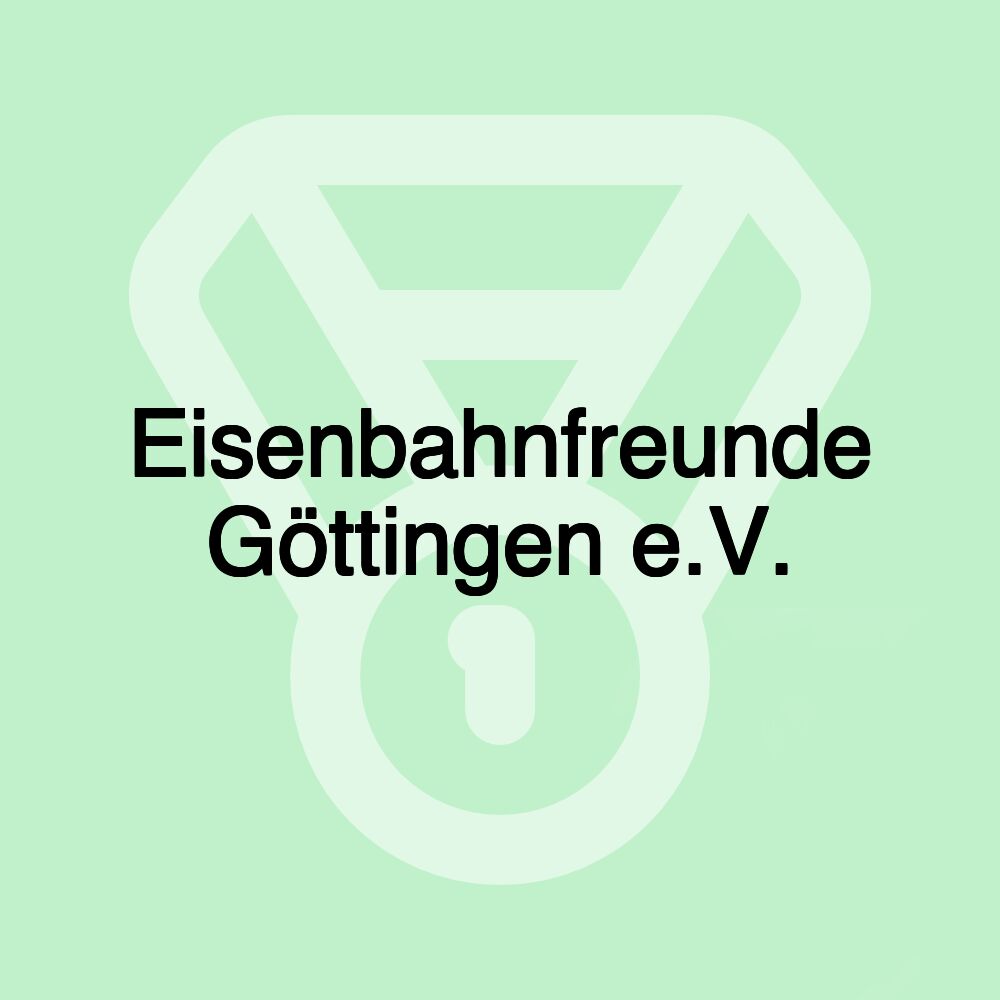 Eisenbahnfreunde Göttingen e.V.