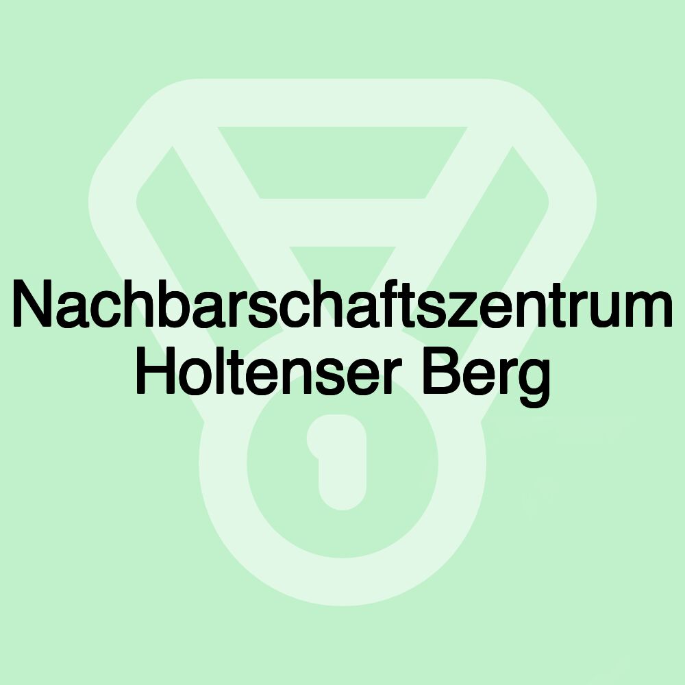 Nachbarschaftszentrum Holtenser Berg