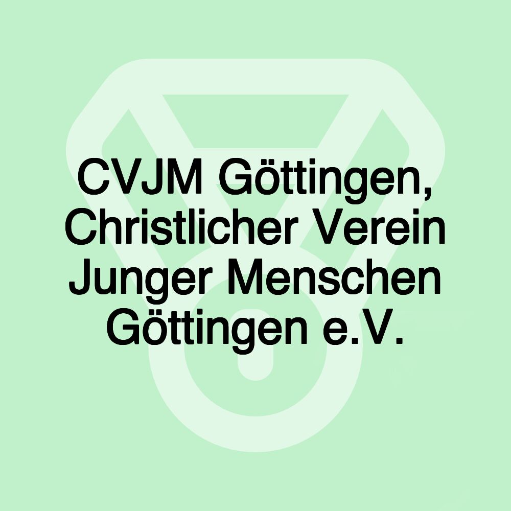 CVJM Göttingen, Christlicher Verein Junger Menschen Göttingen e.V.