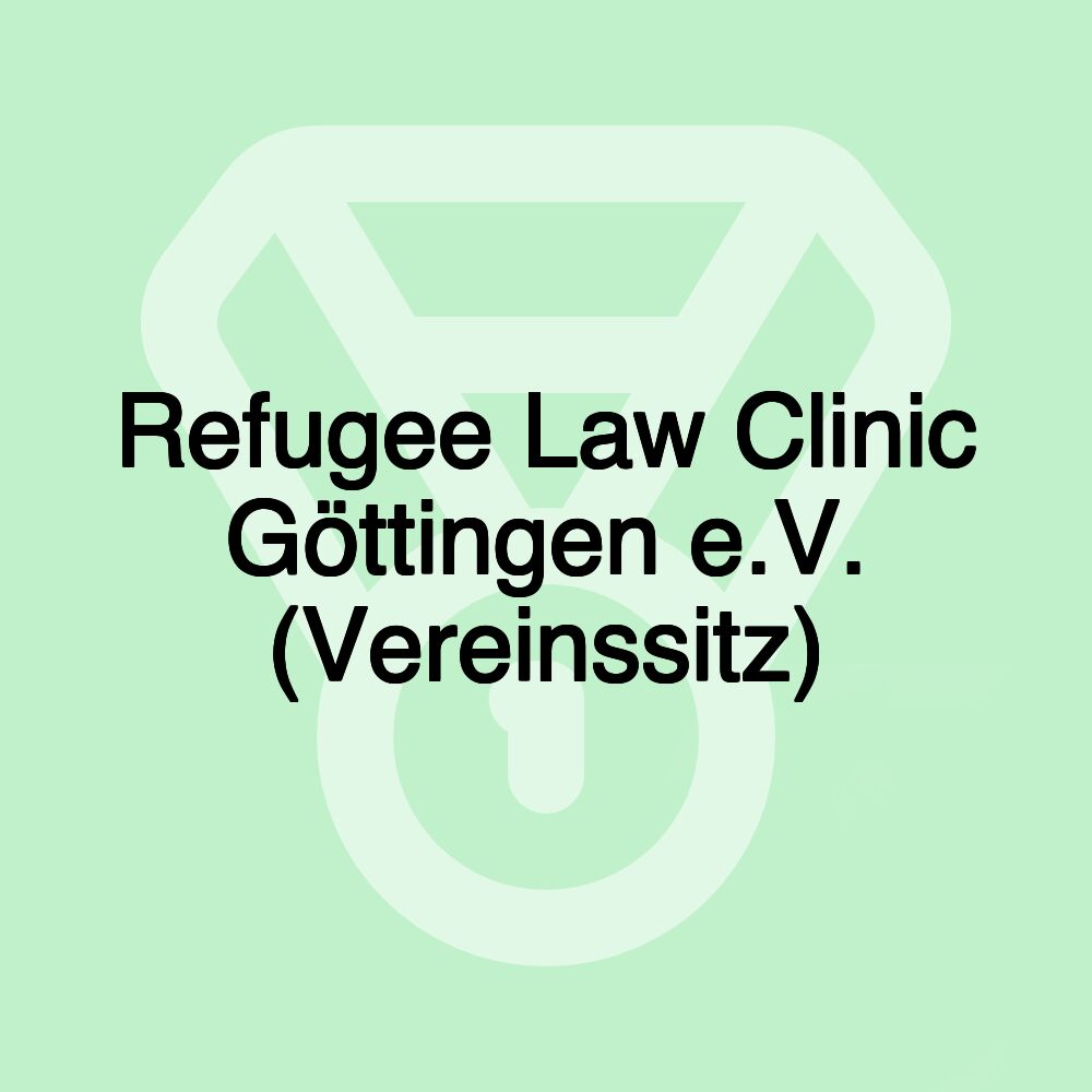 Refugee Law Clinic Göttingen e.V. (Vereinssitz)