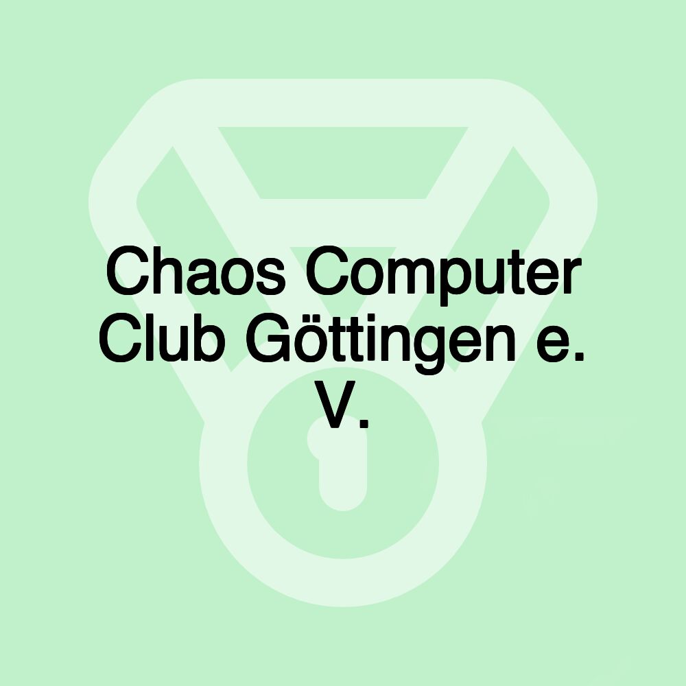 Chaos Computer Club Göttingen e. V.