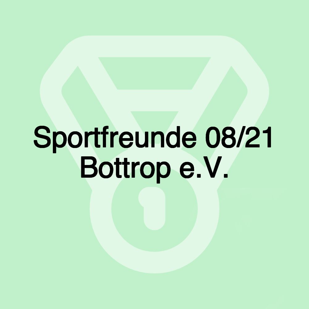 Sportfreunde 08/21 Bottrop e.V.