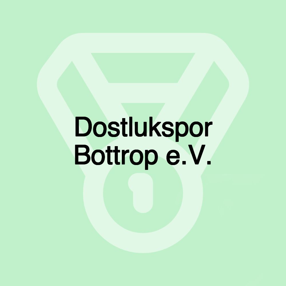 Dostlukspor Bottrop e.V.