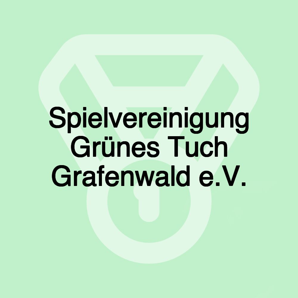 Spielvereinigung Grünes Tuch Grafenwald e.V.