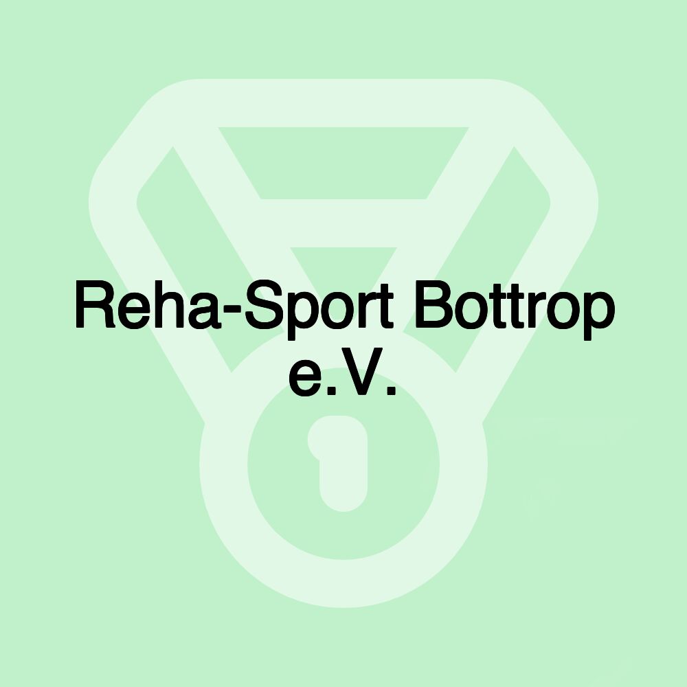 Reha-Sport Bottrop e.V.