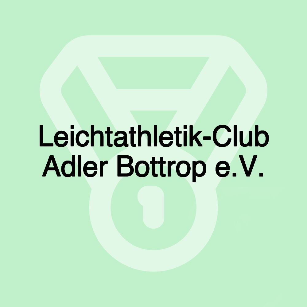 Leichtathletik-Club Adler Bottrop e.V.