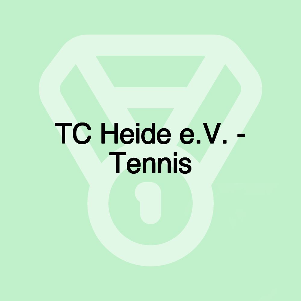 TC Heide e.V. - Tennis