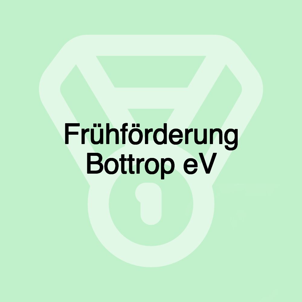 Frühförderung Bottrop eV