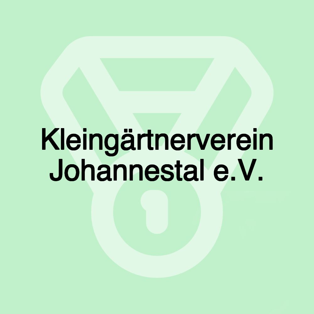 Kleingärtnerverein Johannestal e.V.