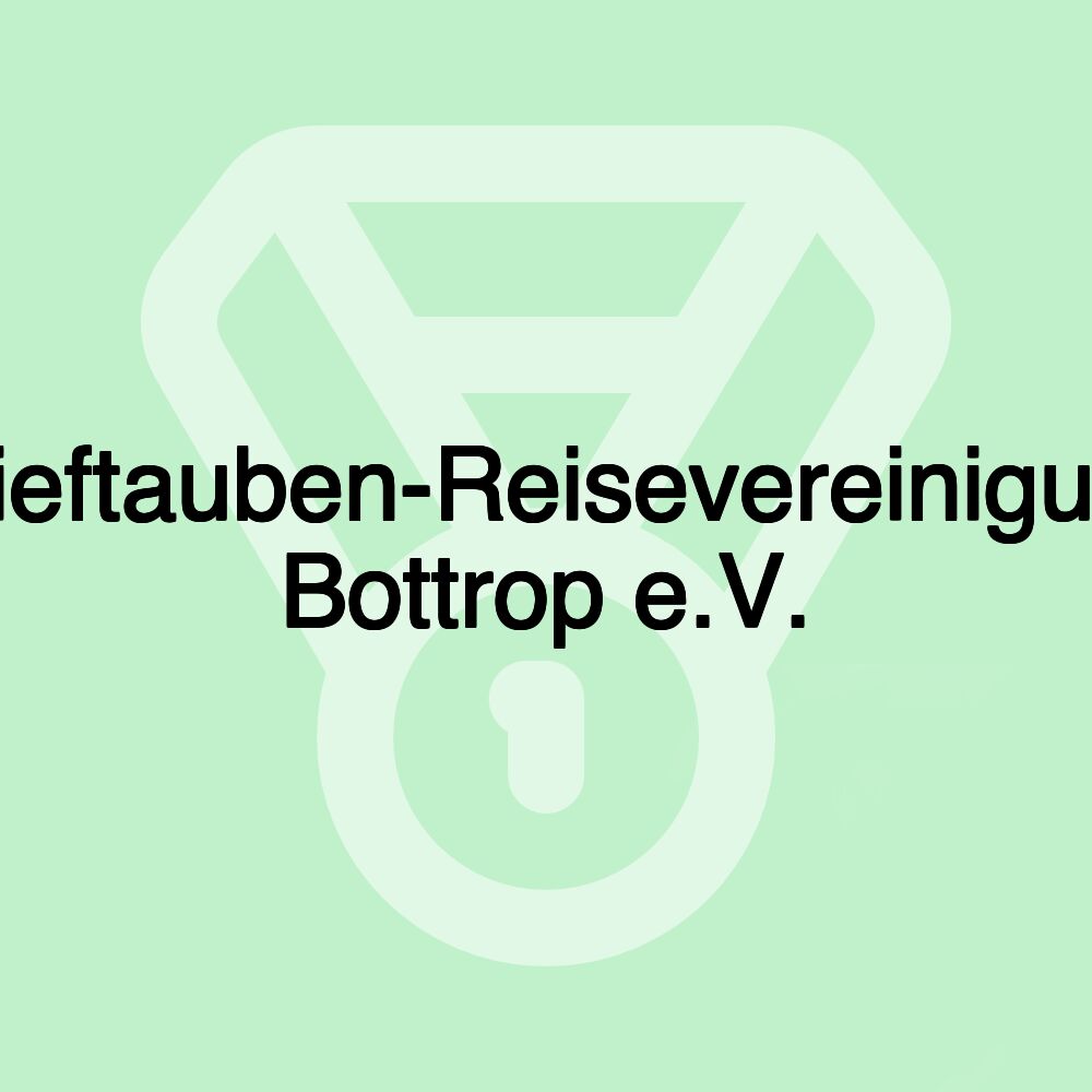 Brieftauben-Reisevereinigung Bottrop e.V.