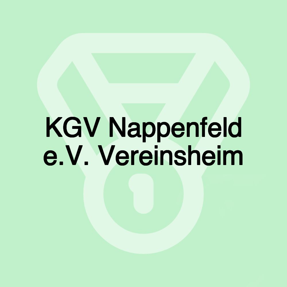 KGV Nappenfeld e.V. Vereinsheim