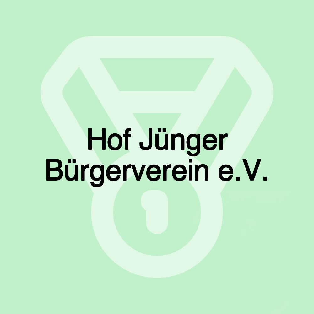 Hof Jünger Bürgerverein e.V.