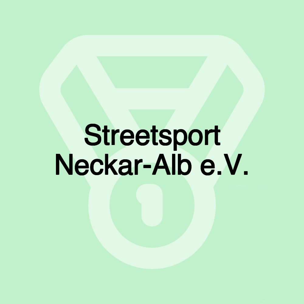 Streetsport Neckar-Alb e.V.