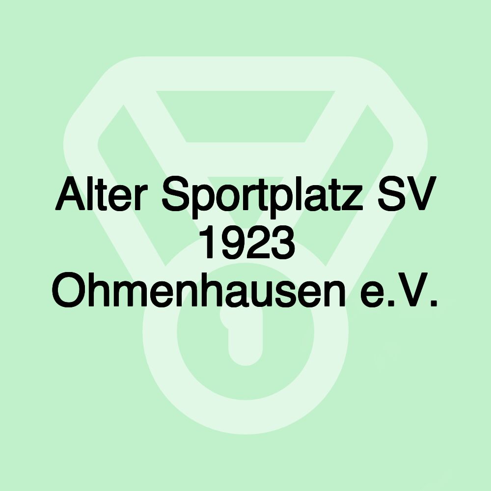 Alter Sportplatz SV 1923 Ohmenhausen e.V.