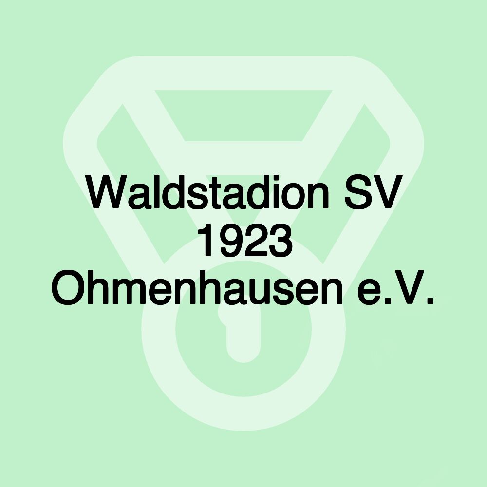 Waldstadion SV 1923 Ohmenhausen e.V.