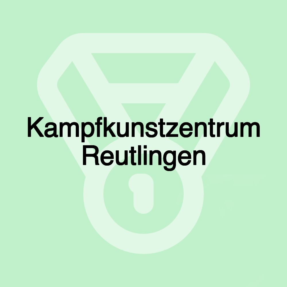 Kampfkunstzentrum Reutlingen