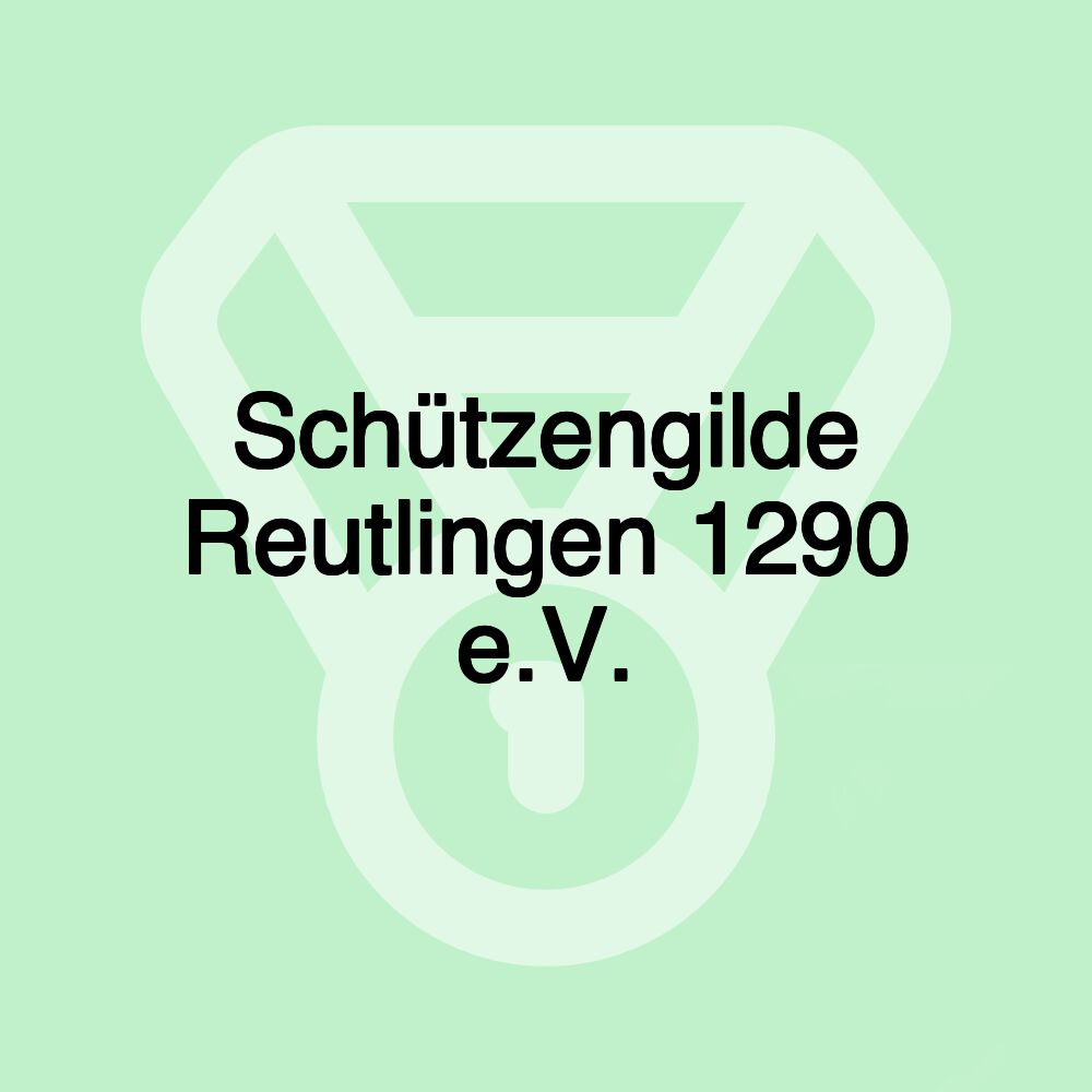 Schützengilde Reutlingen 1290 e.V.