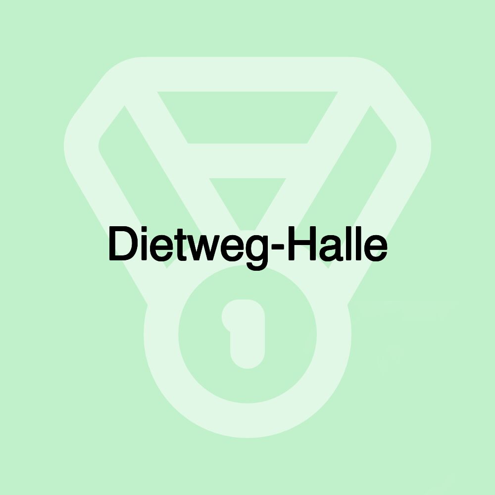 Dietweg-Halle