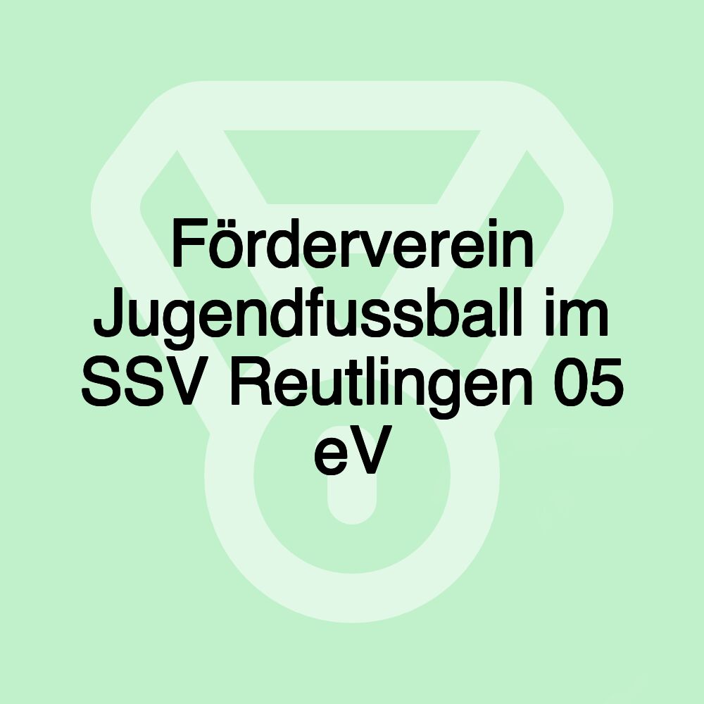 Förderverein Jugendfussball im SSV Reutlingen 05 eV