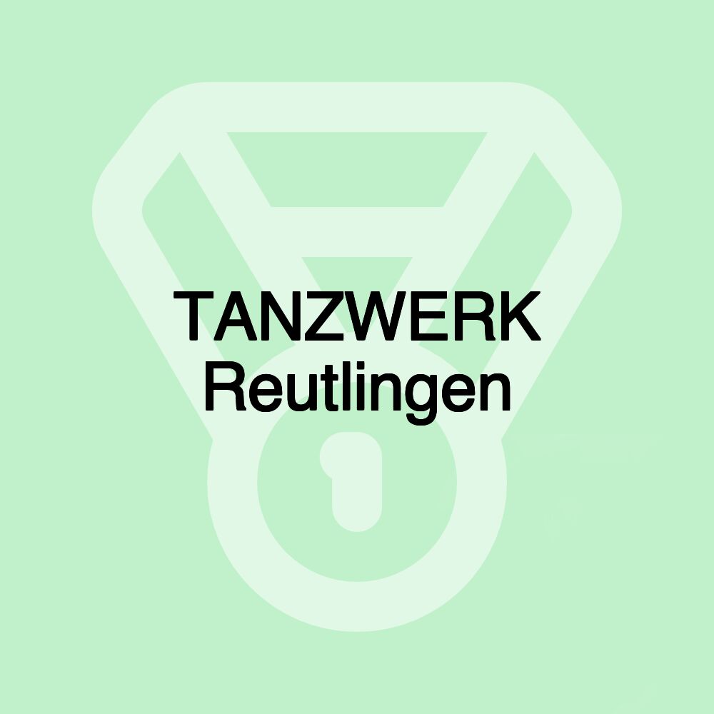 TANZWERK Reutlingen