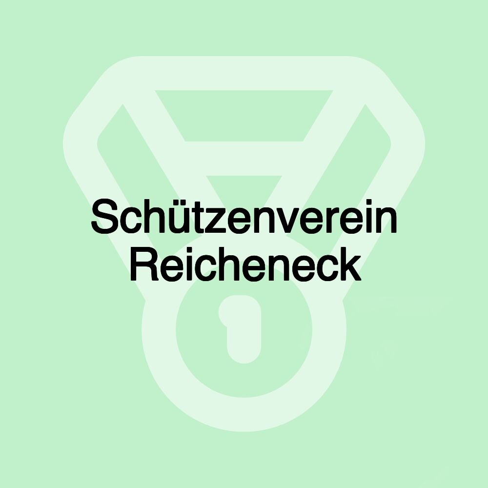 Schützenverein Reicheneck