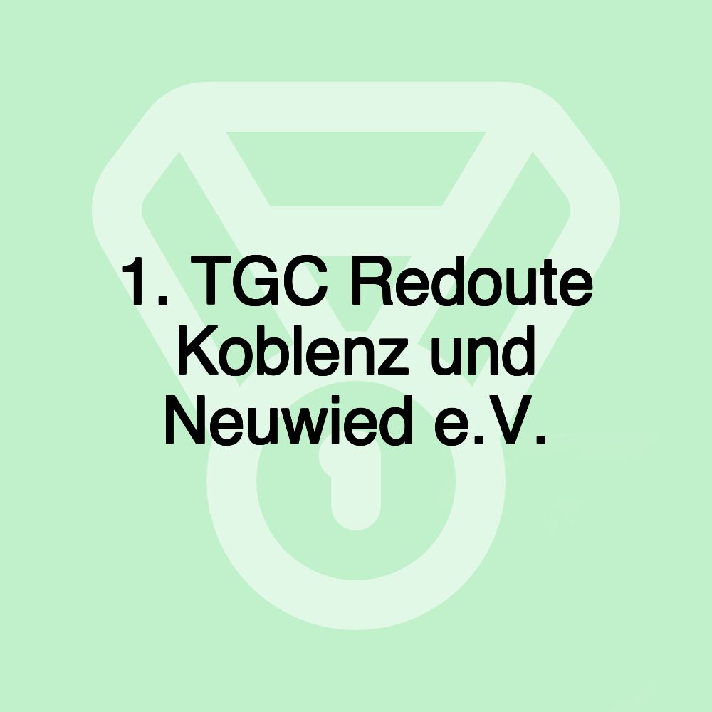 1. TGC Redoute Koblenz und Neuwied e.V.