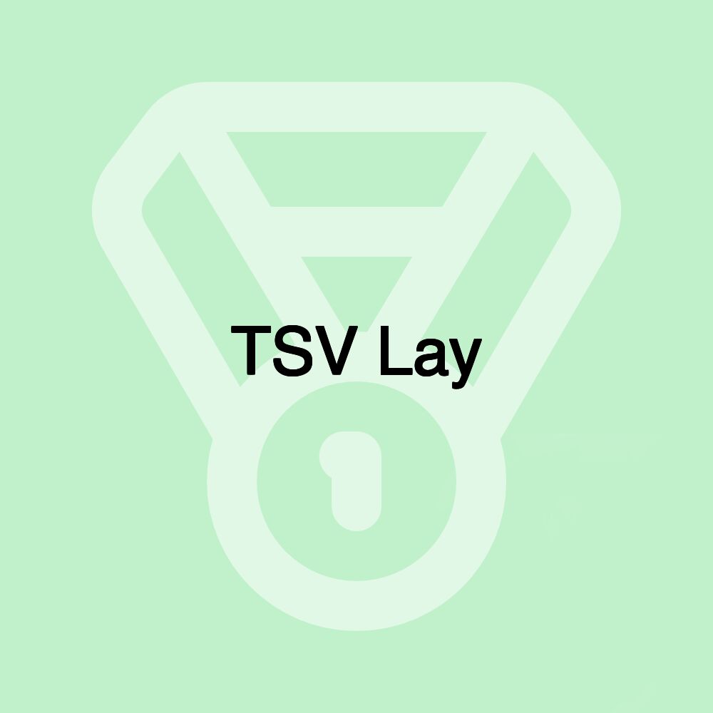 TSV Lay