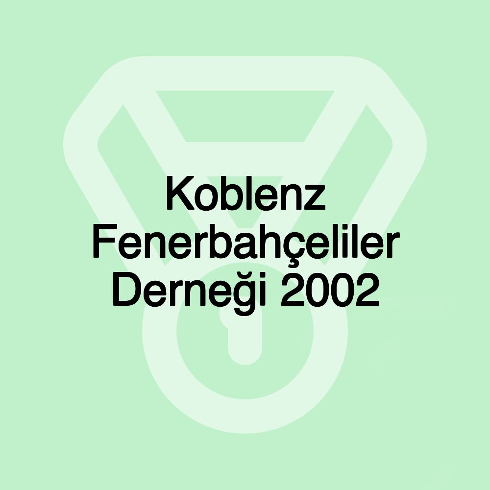 Koblenz Fenerbahçeliler Derneği 2002