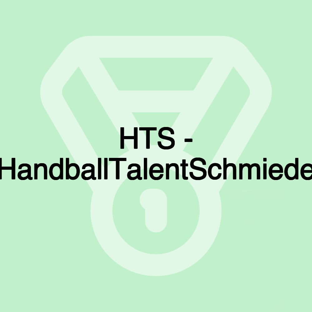 HTS - HandballTalentSchmiede