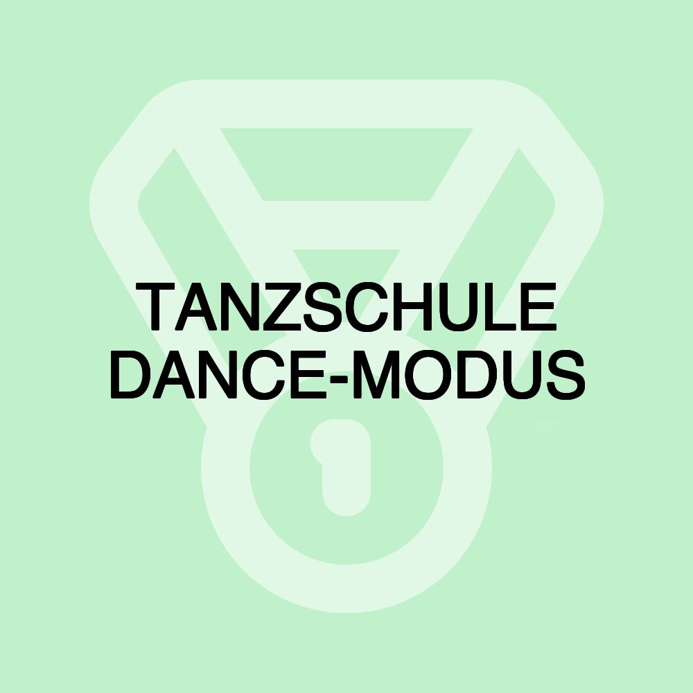 TANZSCHULE DANCE-MODUS