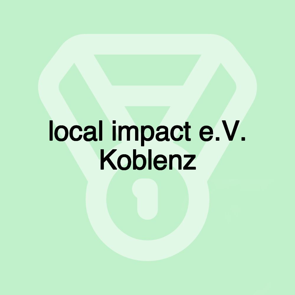 local impact e.V. Koblenz